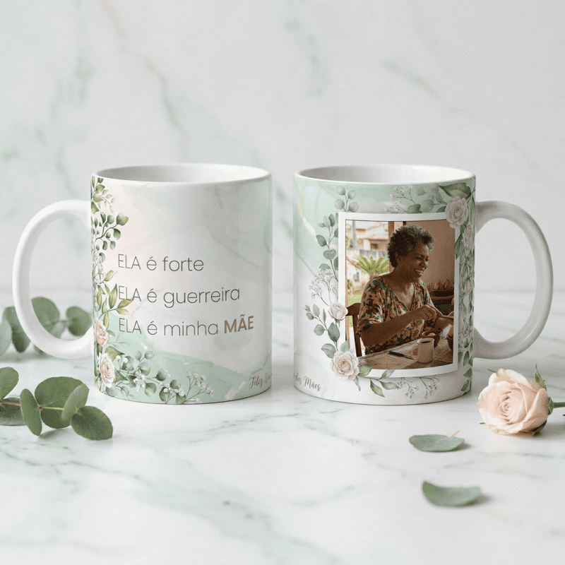 Arte Caneca Dia das Mães Ela é Forte e Guerreira | PNG + PDF + AI Personalizada